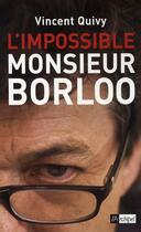 Couverture du livre « L'impossible monsieur borloo » de Quivy-V aux éditions Archipel