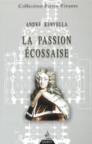 Couverture du livre « La passion ecossaise » de Kervella/Corp aux éditions Dervy