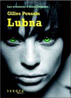 Couverture du livre « Lubna » de Gilles Poussin aux éditions Sekoya