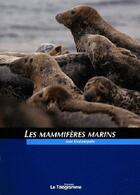 Couverture du livre « Les mammifères marins » de  aux éditions Le Telegramme