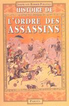 Couverture du livre « Histoire de l'ordre des assassins » de Joseph Von Hammer-Purgstall aux éditions Pardes