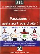 Couverture du livre « Passagers : quels sont vos droits » de Olivier D' Auzon aux éditions Puits Fleuri