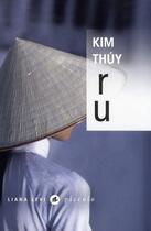 Couverture du livre « Ru » de Kim Thuy aux éditions Liana Levi