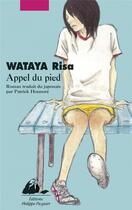 Couverture du livre « Appel du pied » de Risa Wataya aux éditions Picquier