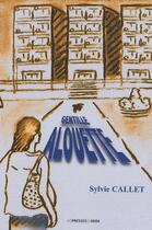 Couverture du livre « Gentille alouette » de Sylvie Callet aux éditions Presses Du Midi