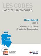 Couverture du livre « Code fiscal » de Haslehner Werner et Pantazatou Aiketerini aux éditions Promoculture