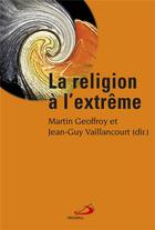 Couverture du livre « La religion à l'extrême » de  aux éditions Mediaspaul