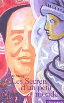 Couverture du livre « Les Secrets D'Un Petit Monde » de Ye Mang aux éditions Bleu De Chine