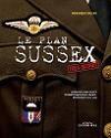 Couverture du livre « Le plan Sussex » de Dominique Soulier aux éditions Ronald Hirle