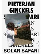 Couverture du livre « Pieterjan ginckels solar safari » de Ginckels Pieterjan aux éditions Ape Art Paper