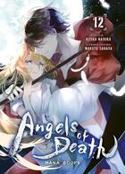 Couverture du livre « Angels of death Tome 12 » de Makoto Sanada et Kudan Nazuka aux éditions Mana Books
