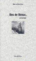 Couverture du livre « Bos de Bénac, légende bigourdane » de Madame De Montpezat aux éditions Monhelios