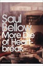 Couverture du livre « More Die of Heartbreak » de Saul Bellow aux éditions Penguin Books Ltd Digital