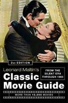 Couverture du livre « Leonard Maltin's classic movie guide (2e édition) » de Leonard Maltin aux éditions Adult Pbs