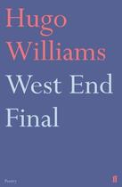 Couverture du livre « West end final » de Hugo Williams aux éditions Faber And Faber Digital