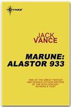 Couverture du livre « Marune: Alastor 933 » de Jack Vance aux éditions Victor Gollancz