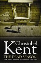 Couverture du livre « The Dead Season » de Kent Christobel aux éditions Atlantic Books Digital