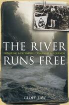 Couverture du livre « The River Runs Free » de Law Geoff aux éditions Penguin Books Ltd Digital