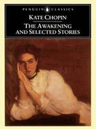 Couverture du livre « The Awakening and Selected Stories » de Kate Chopin aux éditions Penguin Group Us