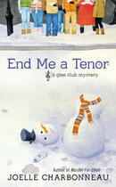 Couverture du livre « End Me a Tenor » de Joelle Charbonneau aux éditions Penguin Group Us