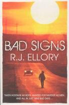 Couverture du livre « BAD SIGNS » de R.J. Ellory aux éditions Orion