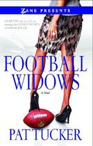 Couverture du livre « Football Widows » de Tucker Pat aux éditions Strebor Books