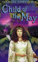 Couverture du livre « Child Of The May » de Theresa Tomlinson aux éditions Rhcb Digital