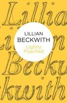 Couverture du livre « Lightly Poached » de Beckwith Lillian aux éditions Macmillan Bello Digital
