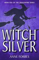 Couverture du livre « Witch Silver » de Forbes Anne aux éditions Floris Books Digital