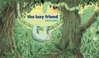 Couverture du livre « The Lazy Friend » de Ronan Badel aux éditions Gecko Press