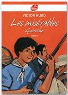 Couverture du livre « Les misérables t.3 ; Gavroche » de Victor Hugo aux éditions Livre De Poche Jeunesse