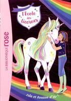 Couverture du livre « L'école des licornes t.12 : Isla et Bouton d'or » de Catherine Kalengula et Nosy Crow aux éditions Hachette Jeunesse