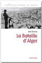 Couverture du livre « La bataille d'alger » de Delmas-A aux éditions Larousse