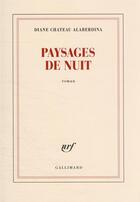 Couverture du livre « Paysages de nuit » de Diane Chateau-Alaberdina aux éditions Gallimard