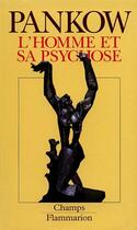 Couverture du livre « L'homme et sa psychose » de Gisela Pankow aux éditions Flammarion