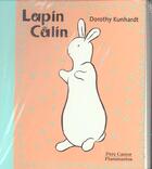Couverture du livre « Lapin calin » de Dorothy Kunhardt aux éditions Pere Castor