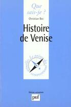 Couverture du livre « Histoire de venise » de Christian Bec aux éditions Que Sais-je ?