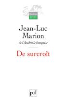 Couverture du livre « De surcroît » de Jean-Luc Marion aux éditions Puf