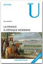 Couverture du livre « La France à l'époque moderne (2e édition) » de Guy Saupin aux éditions Armand Colin