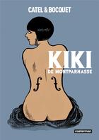 Couverture du livre « Kiki de Montparnasse » de Jose-Louis Bocquet et Catel aux éditions Casterman