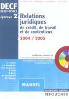 Couverture du livre « Relations juridiques de credit, de travail et de contentieux ; épreuve 2 » de Robert Cavalerie aux éditions Foucher