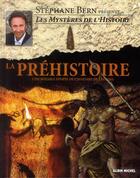 Couverture du livre « La préhistoire » de Stephane Bern aux éditions Albin Michel