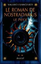 Couverture du livre « Le roman de nostradamus Tome 2 ; le piège » de Valerio Evangelisti aux éditions Payot