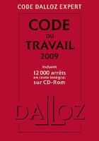 Couverture du livre « Code du travail (édition 2009) » de  aux éditions Dalloz