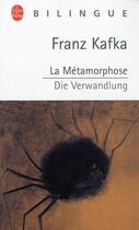 Couverture du livre « La métamorphose ; die verwandlung » de Franz Kafka aux éditions Le Livre De Poche