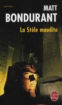 Couverture du livre « La stèle maudite » de Bondurant-M aux éditions Le Livre De Poche