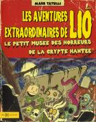 Couverture du livre « Les aventures extraordinaires de lio - tome 2 - vol02 » de Tatulli Mark aux éditions Hors Collection