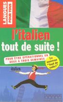 Couverture du livre « L'Italien Tout De Suite » de Alessandra Chiodelli aux éditions Pocket