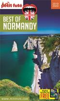 Couverture du livre « GUIDE PETIT FUTE ; THEMATIQUES ; best of Normandy (édition 2019/2020) » de  aux éditions Le Petit Fute