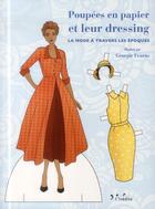 Couverture du livre « Poupées en papier et leur dressing ; la mode à travers les époques » de Georgie Fearns aux éditions L'inedite